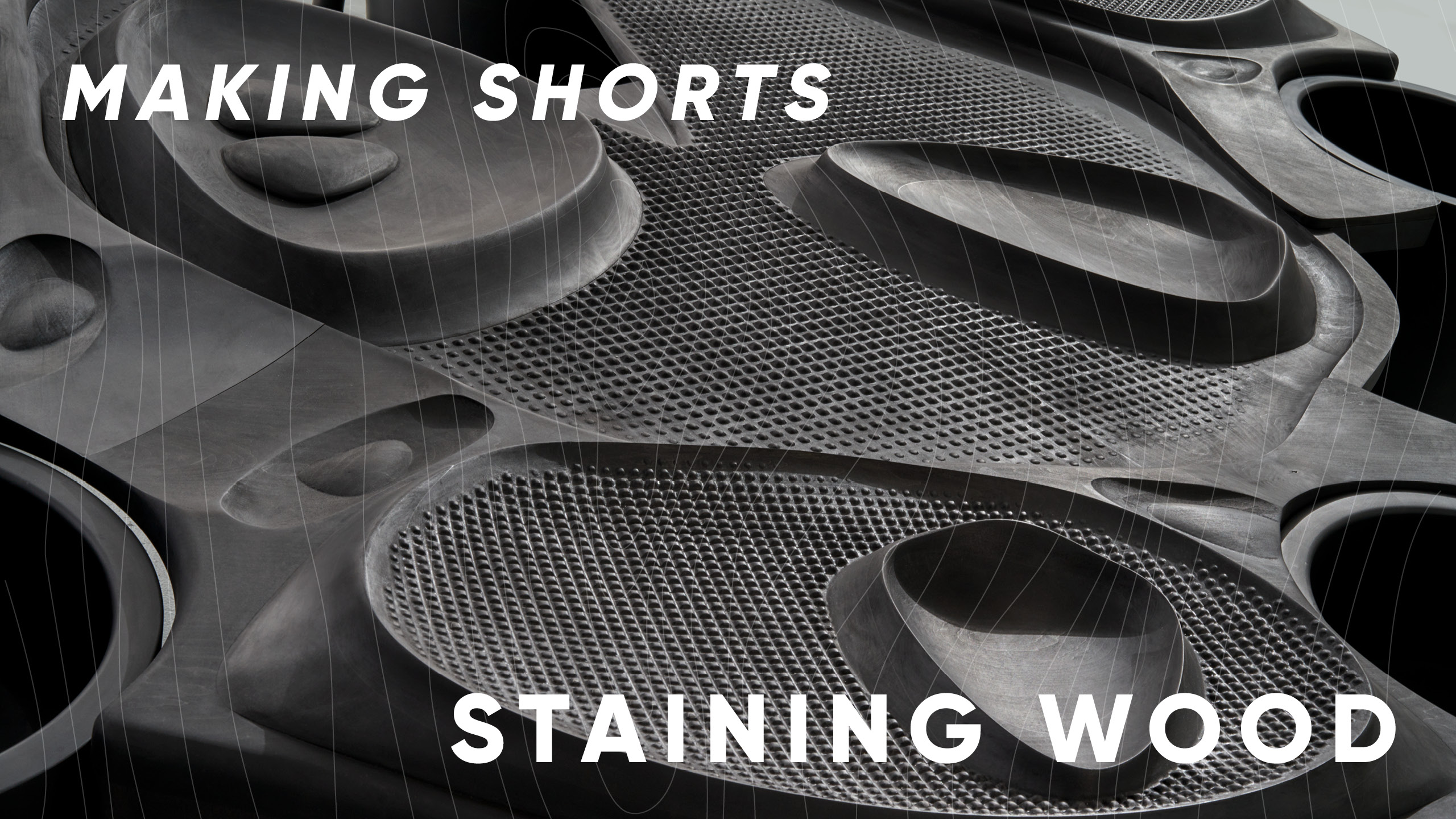 Making Shorts: Staining wood